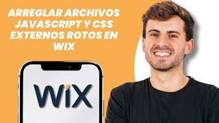 How to Repair Damaged External JavaScript and CSS Files in Wix (Simple and Easy Guide!)