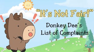 Story Time || It's Not Fair! Donkey Dee's List of Complaints || Story for Kids || #arcbrainsparks 