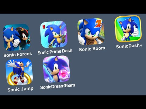 Sonic Forces,Sonic Prime Dash,Sonic Dash 2: Sonic Boom,Sonic Dash+,Sonic Jump,Sonic Dream Team