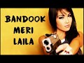 Bandook Meri Laila - A Gentleman - BASS BOOSTED