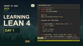 I'm Learning Lean 4! Parser combinators - Advent of Code 2024 Day 1