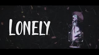 Nightcore - Lonely - PALAYE ROYALE (Lyrics)