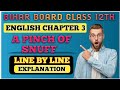 A Pinch Of Snuff Explanation | English Class 12 Chapter 3 Line By Line |