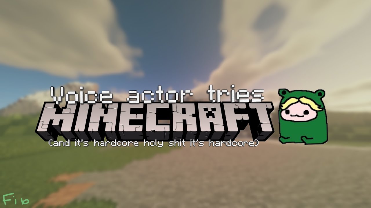 Voice Actor Tries Hardcore Minecraft YouTube