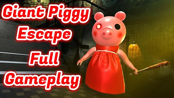 Giant Piggy Escape Full Gameplay