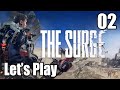 The Surge - Let&#39;s Play Part 2: Main Assembly