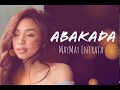 Maymay Entrata - ABAKADA (Lyrics)