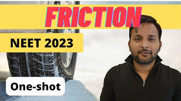 Friction | One-shot | NEET 2023 | Aman Singh #neet #neet2023 #neetupdate #physics #neetphysics