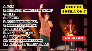Tanpa Iklan Best Of Sheila On 7 | Lagu Santai Nostalgia Populer Hits Spotify Tranding Jadul Santai