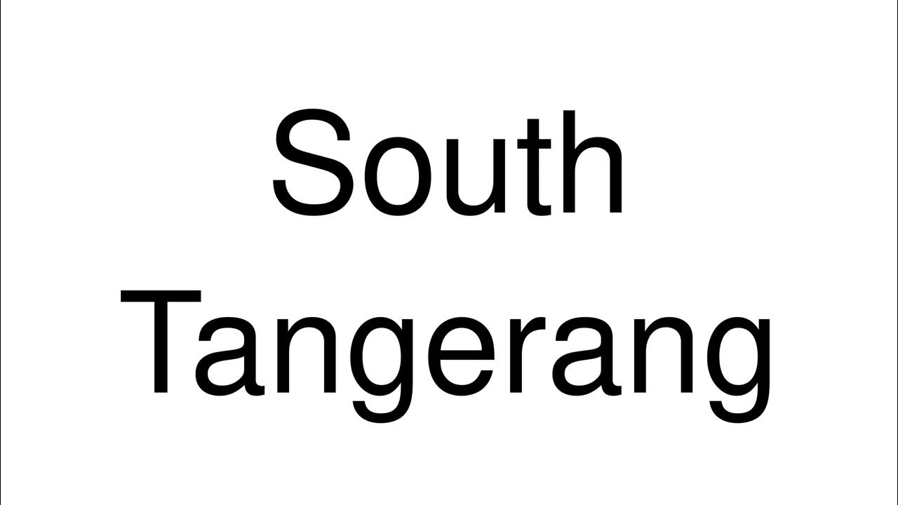 How To Pronounce South Tangerang Indonesia YouTube how-to-pronounce-south-tangerang-indonesia-youtube
