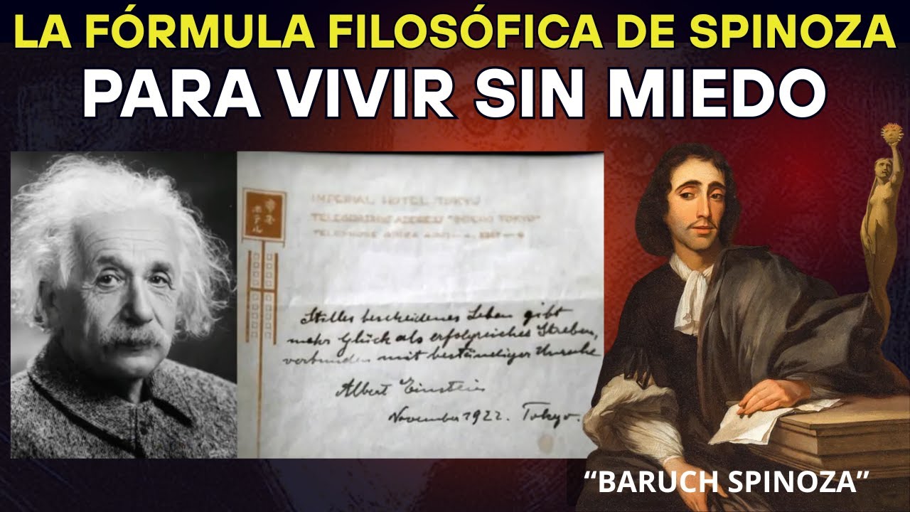 La Fórmula Filosófica de SPINOZA Para Vivir Sin Miedo