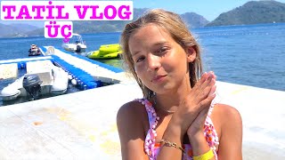 Tatil Vlog 3. Otelde 2 Gün. Ecrin Su Çoban