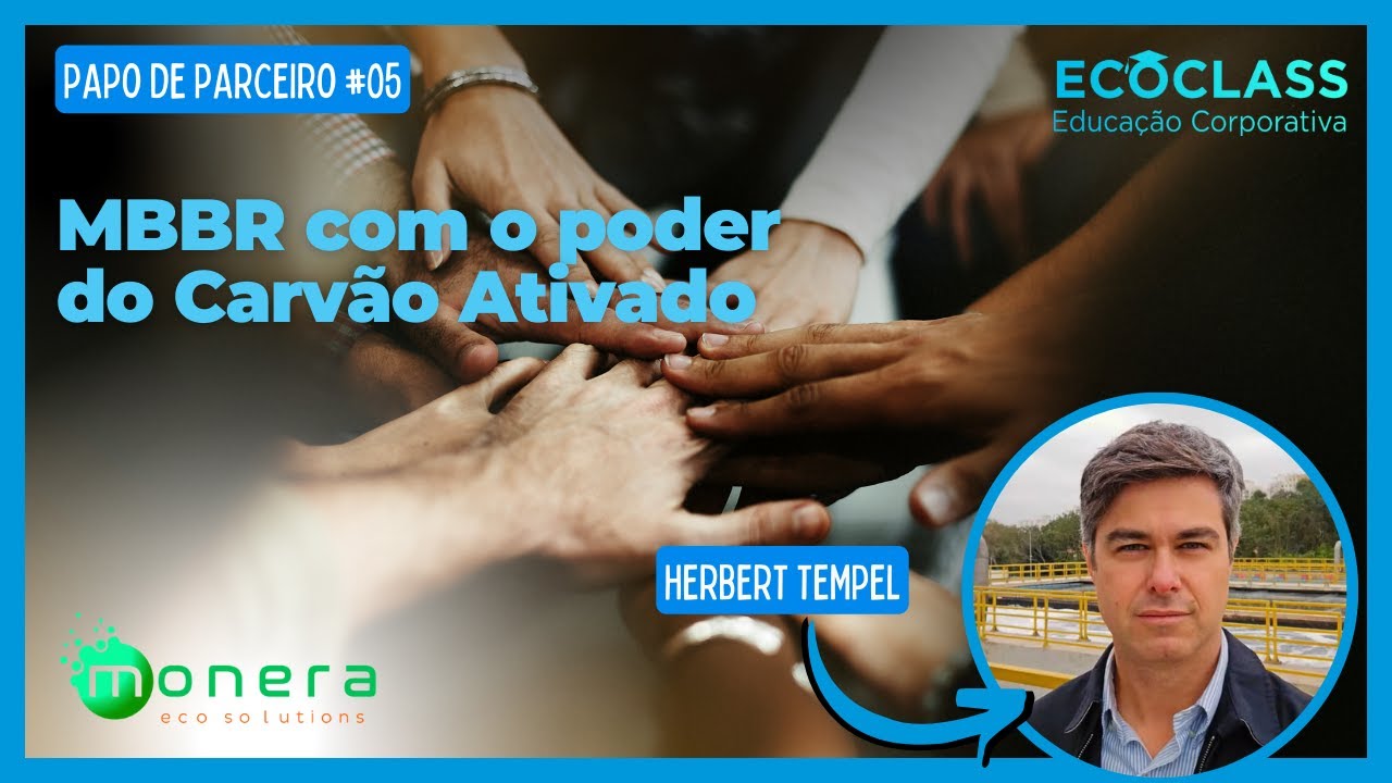 Papo de Parceiro #05 | MBBR com o poder do Carvão Ativado