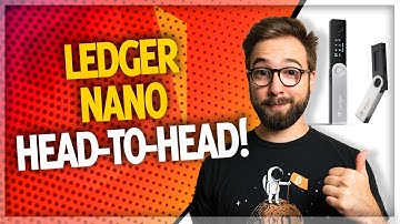 Ledger Nano X vs S | Which Should You Buy? Should You Upgrade?