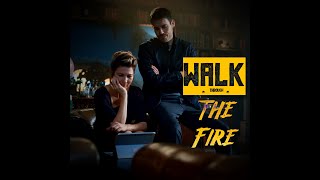 Farah Dowling/Saul Silva - Walk Through the Fire
