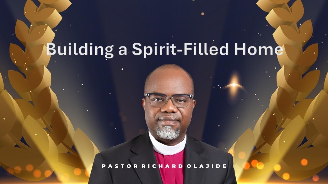 Building a Spirit-Filled Home @ChristsTouchMinistries Week 6