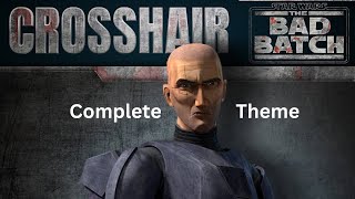 Crosshair's Theme(s) - SEASON 2