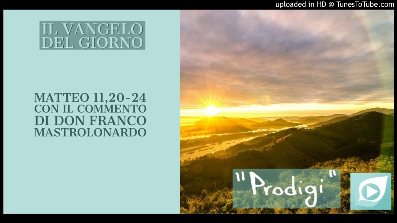 Vangelo del 14 Luglio 2020 Matteo 11, 2024 con il commento di don Franco Mastrolonardo YouTube Vangelo del 14 Luglio 2020 Matteo 11, 2024 con il commento di don Franco Mastrolonardo YouTube