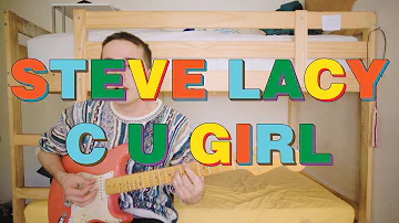 Steve Lacy — "C U Girl" (cover & tutorial)