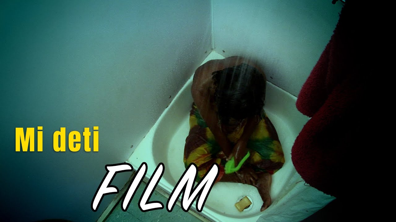 Mi Deti | Film