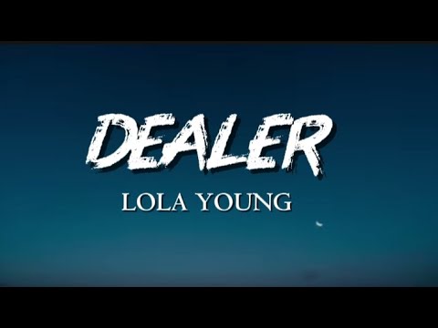 Dealer - Lola Young