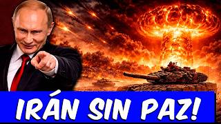 IRÁN SIN PAZ! GUERRA INTERMINABLE. RUSIA IMPULSA VÍNCULOS.