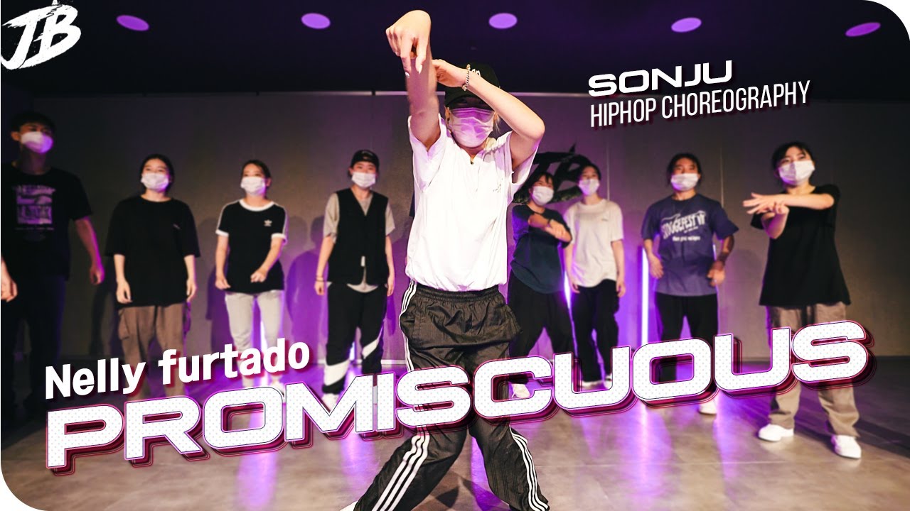 [Hiphop Choreography] Nelly furtado - promiscuous / SONJU - YouTube