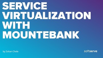 Service Virtualization with Mountebank by Zoltan Chele