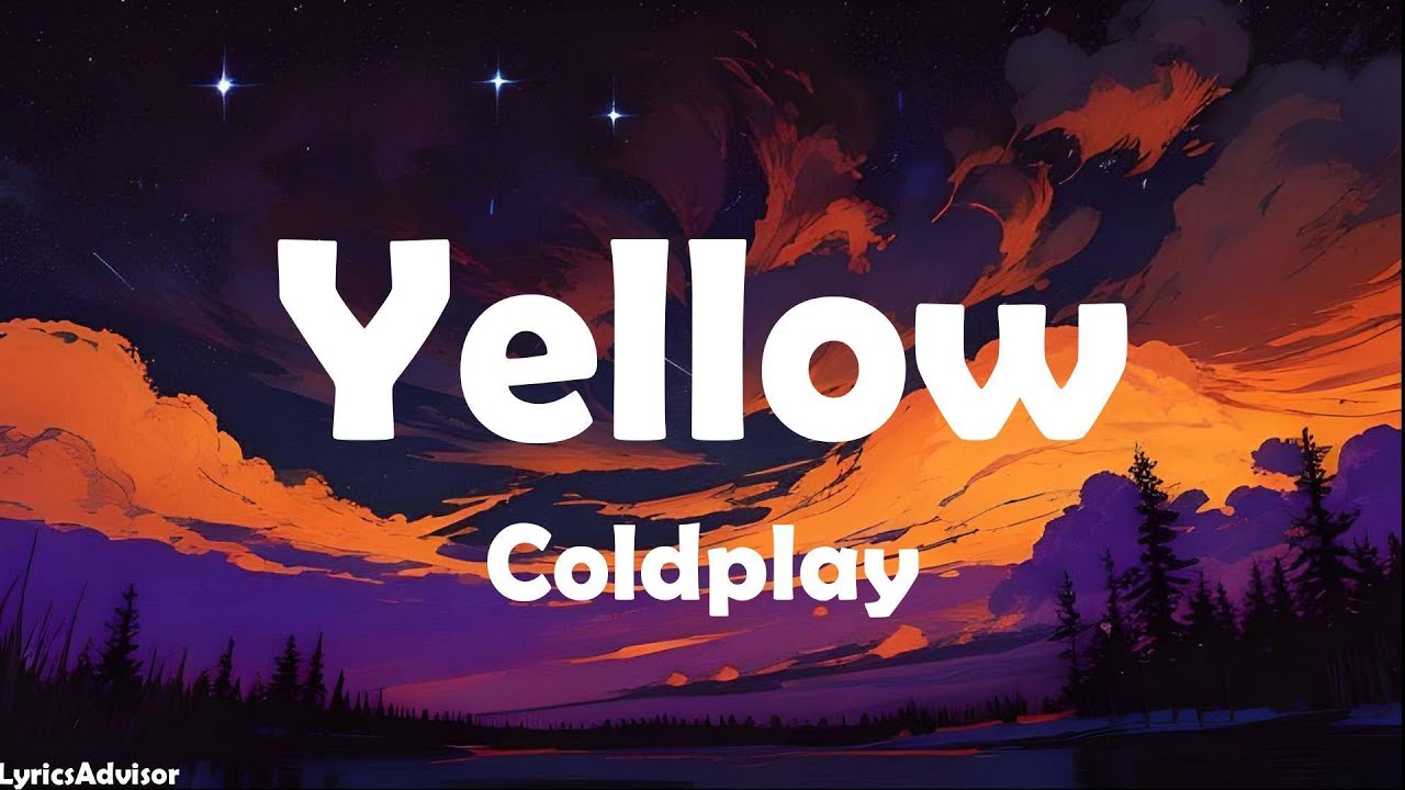 Coldplay Yellow (Lyrics) YouTube