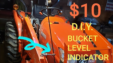 #43 $10 Kubota bucket level indicator no drilling