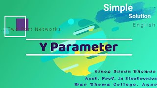Y Parameter/ Admittance Parameter in two port network/ Short Circuit  Admittance Parameter