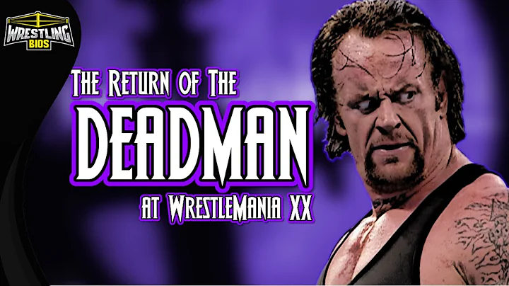 The Undertaker: The Return of the Deadman at WrestleMania XX