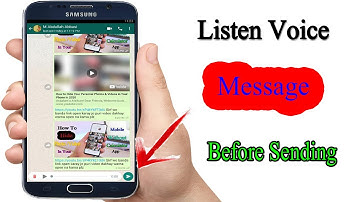How to listen WhatsApp voice message before sending it | 2019