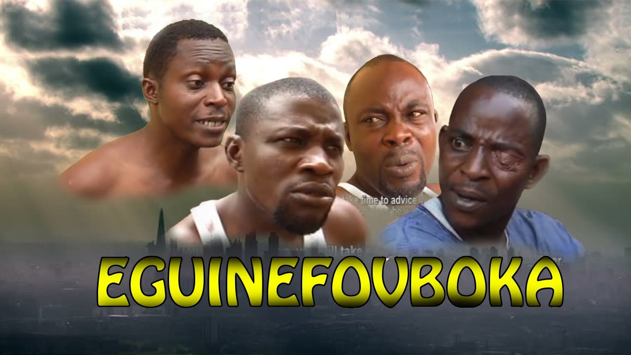 Eguinefovbokha [2in1] - Latest Benin Comedy Movie 2017