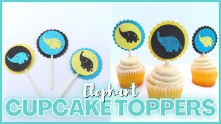 DIY Cupcake Topper | Custom Elephant Theme Baby Shower Cricut Tutorial 🐘