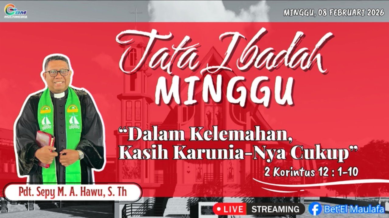LIVE STREAMING IBADAH MINGGU GMIT BET'EL MAULAFA