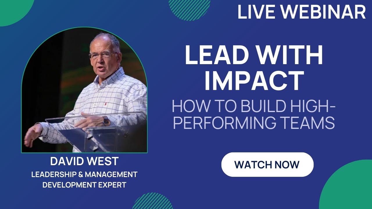 Lead with Impact: How to Build High-Performing Teams