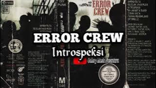 ERROR CREW - Instrospeksi