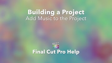 Master Final Cut Pro X | Adding Music to Your Video Projects