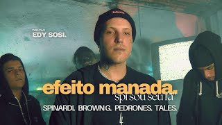 Spinardi - Efeito Manada (Spi sou seu fã) ft. Marrom, Pedrones e Tales