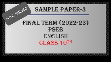 English //Class 10th//Solved Sample Paper-3 // March, 2023// PSEB