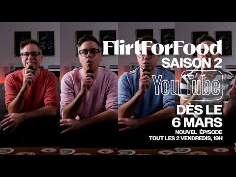Flirt For Food Saison 2 | Dès le 6 mars | Bande-annonce