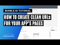 How to Create Clean URLs for Your Bubble App's Pages