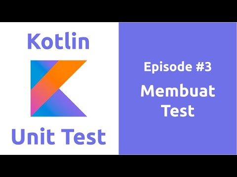 Belajar Kotlin Unit Test - 3 Membuat Test