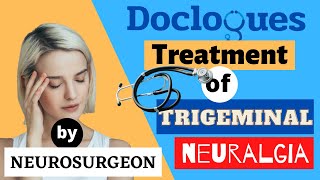 What is the Treatment For Trigeminal Neuralgia?