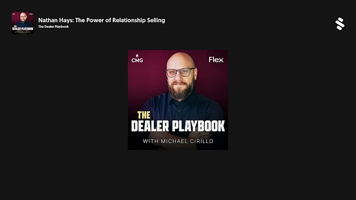 Nathan Hays: The Power of Relationship Selling