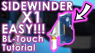 Sidewinder X1 BL-Touch install, the easy way.