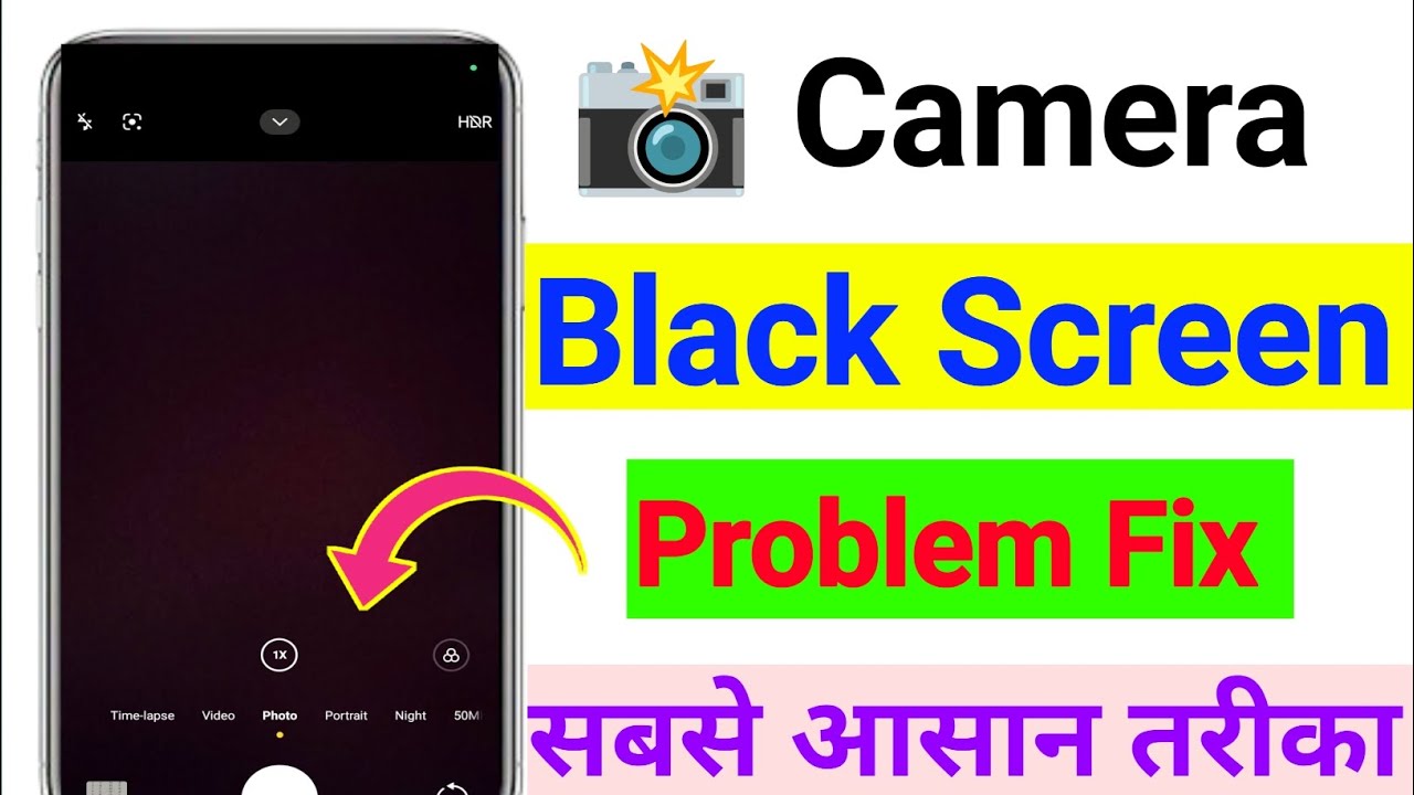 Camera Black Screen Problem | Mobile Camera Black Screen | Android ...