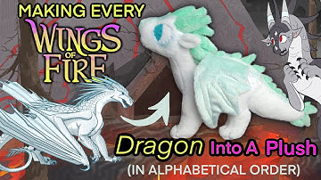 Making Every WoF Dragon Into A Plush! (Part 28)