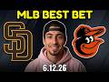 Padres vs Orioles 6/12/26 MLB Best Bet - MLB Picks & Predictions - Griffin Murphy MLB Betting Tips